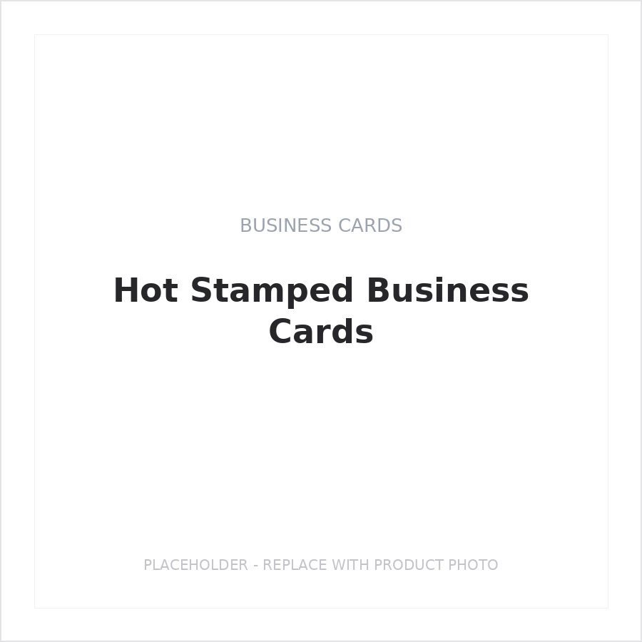 Hot Stamped Business Cards