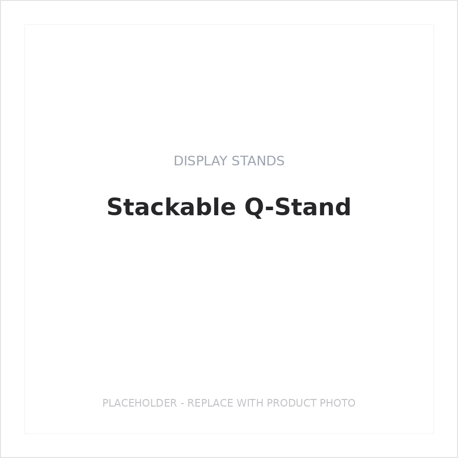 Stackable Q-Stand