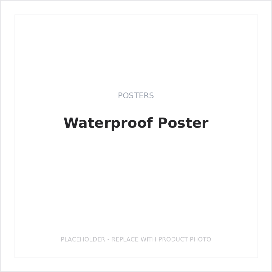 Waterproof Poster